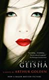 Memoirs of a Geisha by Arthur Golden